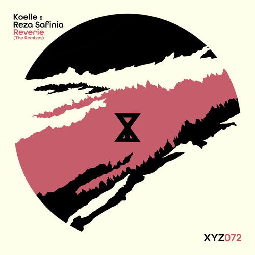 Koelle, Reza Safinia - Reverie (The Remixes, Vol. 2) [XYZ072]